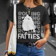Rolling Fatties Cat Funny Cat Lover Outfit Cat Dad Cat Mom Unisex T-Shirt Gifts for Her