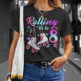 Rolling Into 8Th Birthday Roller Skates 8 Year Old Rolling Unisex T-Shirt Gifts for Her