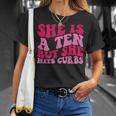 She’S A Ten But She Hits Curbs Unisex T-Shirt Gifts for Her