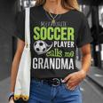 Soccer Grandma My Favorite Player Calls Me Unisex T-Shirt Gifts for Her