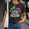 I Speak For The Tree Earth Day Inspiration Hippie T-Shirt Gifts for Her