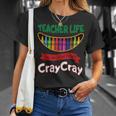 Teacher Life One Got Me Feeling Cray Cray 100 Days Of School T-Shirt Gifts for Her