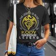 The Legend Is Alive Kody Family Name Unisex T-Shirt Gifts for Her