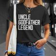 Uncle Godfather Legend Niece Nephew Aunt Brother Mother Dad Unisex T-Shirt Gifts for Her
