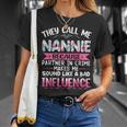 They Call Me Nannie Because Partner In Crime Mothers T-Shirt Gifts for Her