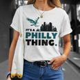 Its A Thing Philly  Unisex T-Shirt