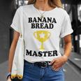 Banana Bread Master Trophy Funny Maker Mom Dad Grandma Unisex T-Shirt Gifts for Her