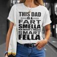 For Dad Fart Smells Dad Means Smart Fella T-shirt Gifts for Her