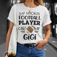Football Gigi My Favorite Football Player Calls Me Gigi Gift Gift For Womens Unisex T-Shirt Gifts for Her