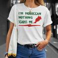 Funny Im Moroccan Nothing Scares Me Unisex T-Shirt Gifts for Her