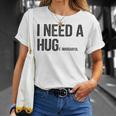 I Need A Huge Margarita I Need A Hug Drinking Graphic Gift For Womens Unisex T-Shirt Gifts for Her