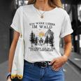 Ich Wäre Lieber Im Wald Verloren Als In Der Stadt Gefunden T-Shirt Geschenke für Sie