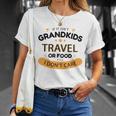 If It Isnt Grandkids Travel Or Food I Dont Care Funny Grandparent Unisex T-Shirt Gifts for Her