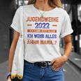 Jugendweihe 2022 Ich Kann Alles Weiß Alles -Äm Mama T-Shirt Geschenke für Sie