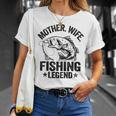 Mother Wife Fishing Legend Fisherwoman Grandma Mom Fishing Unisex T-Shirt Gifts for Her