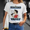 Registered Vapist Unisex T-Shirt Gifts for Her