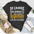 10 Jahre Im Dienst Legende Auf Dem Gelände Dienstjubiläum T-Shirt Lustige Geschenke