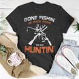 Vintage Gone Fishin Be Back Soon To Go Huntin Unisex T-Shirt