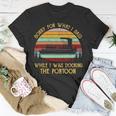 Sorry For What I Said While I Was Docking The Pontoon Unisex T-Shirt