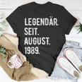34 Geburtstag Geschenk 34 Jahre Legendär Seit August 1989 T-Shirt Lustige Geschenke