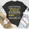 40Th Birthday For Father Dad From Kids Forty Year T-Shirt Funny Gifts