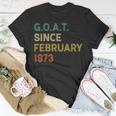 49 Geburtstag 49 Jahre Alte Ziege Seit Februar 1973 T-Shirt Lustige Geschenke