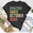 Amazing Since October 2009 Gift 10 Years Old 10Th Birthday Unisex T-Shirt Unique Gifts