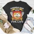 Asshole Dad And Smartass Daughter Best Friend For Life Unisex T-Shirt Unique Gifts