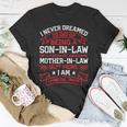 Awesome Son-In-Law I Never Dreamed Being A Son-In-Law T-shirt Personalized Gifts