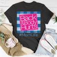 Back And Body Hurts Mom Life Unisex T-Shirt Unique Gifts