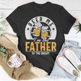 Beer Me Im The Father Of The Groom Son Wedding Party Dad Unisex T-Shirt Unique Gifts