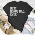 Best Bonus Dad Ever Stepdad Gift Halloween Unisex T-Shirt Unique Gifts