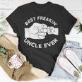 Best Freakin Uncle Ever Baby Announcement Gift For Mens Unisex T-Shirt Unique Gifts