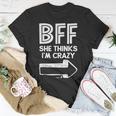 Best Friend Bff Part 1 Of 2 Funny Humorous Unisex T-Shirt Unique Gifts