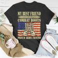 My Best Friend Wears Combat Boots Proud Army Friend Buddy T-Shirt Funny Gifts