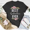 Best Godmother Ever Floral Design Family Matching Gift Unisex T-Shirt Funny Gifts