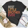 Best Little Brother Ever Sibling Vintage Little Brother Unisex T-Shirt Funny Gifts