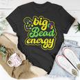 Big Bead Energy Carnival Vintage Mardi Gras T-shirt Personalized Gifts