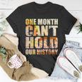 Black History Month One Month Cant Hold Our History T-shirt Personalized Gifts