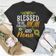 Blessed To Be Called Mom And Nona Thanksgiving Christmas Gift For Womens Unisex T-Shirt Unique Gifts