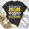 Blessed To Be Called Mom Grandma Great Grandma Mothers Day Unisex T-Shirt Unique Gifts