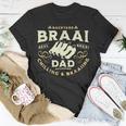 Braai South African Braai Dad Unisex T-Shirt Unique Gifts