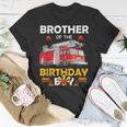 Brother Of The Birthday Boy Fire Truck Firefighter Party Bro T-Shirt Funny Gifts