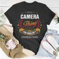 Camera Family Crest Camera Camera Clothing CameraCamera T Gifts For The Camera Unisex T-Shirt Funny Gifts