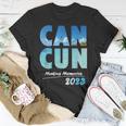 Cancun 2023 Making Memories Family Vacation Cancun 2023 Unisex T-Shirt Unique Gifts