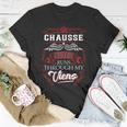 Chausse Blood Runs Through My Veins Unisex T-Shirt Funny Gifts