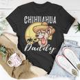 Chihuahua Daddy Dog Dad Father Gift Unisex T-Shirt Unique Gifts