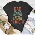 Dad By Day Gamer By Night Video Gamer Dad T-shirt Funny Gifts