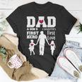 Dad Son First Hero Daughter First Love Fathers Day Unisex T-Shirt Unique Gifts