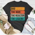Dad The Man The Realtor The Legend Unisex T-Shirt Funny Gifts